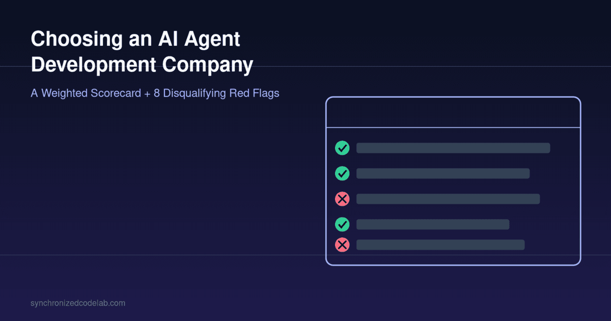 Image for How to Choose an AI Agent Development Company: A Weighted Scorecard + 8 Disqualifying Red Flags (2026)